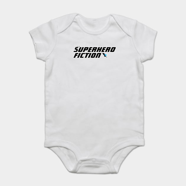 I write Superhero Fiction, female superhero Baby Bodysuit by H. R. Sinclair